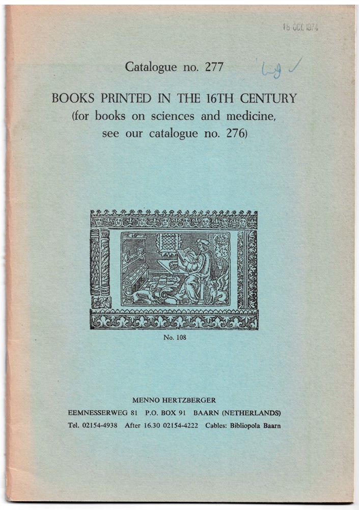 HERTZBERGER, MENNO - Books Printed in the 16th Century. Catalogue No. 277