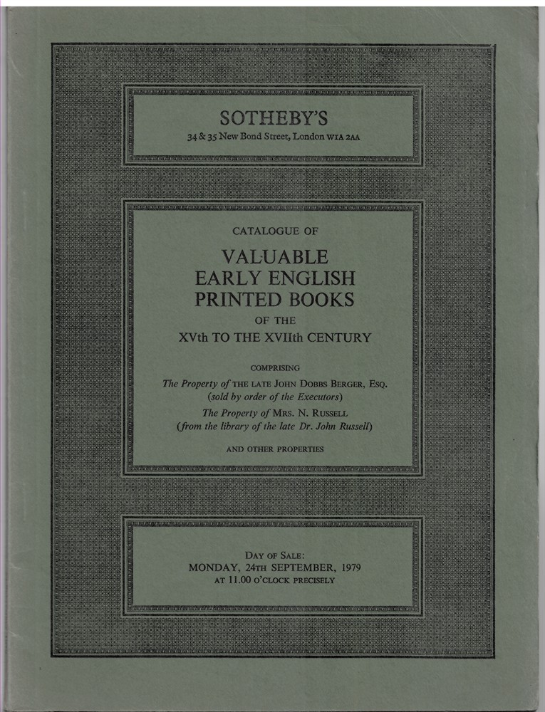 SOTHEBY'S - Catalogue of Valuable English Printed Books of the Xvth to the XVII Century... Including Aelianus, a Registre of Hystories, 1576, and the Tacticks, 1619; Beaumont and Fletcher, Comedies and Tragedies, 1647;... Day of Sale: Monday, 24th September, 197