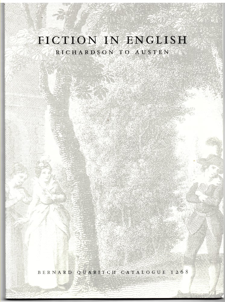 QUARITCH, BERNARD - Bernard Quaritch Catalogue 1268 Fiction in English. Richardson to Austen