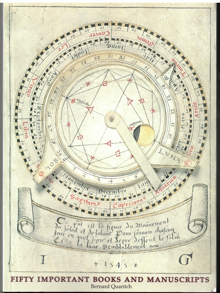 QUARITCH, BERNARD - Fifty Important Books and Manuscripts