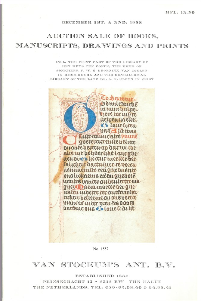 VAN STOCKUM'S ANT. B. V. - December 1st. & 2nd. 1988. Auction Sale of Books, Manuscripts, Drawings and Prints. Incl. The First Part of the Library of Het Huys Ten Donck, the Home of Jonkheer F.W. E. Groninx Van Zoelen in Ridderkerk and the Genealogical Library of the Late Dr. A.R.