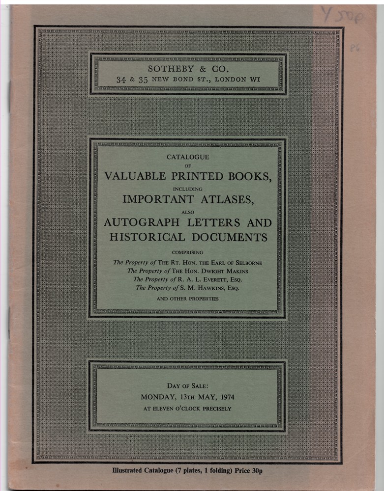SOTHEBY & CO. - Catalogue of Valuable Printed Books, Including Important Atlases, Also Autograph Letters and Historical Documents Including Blaeu's Atlas Major, 11 Vol. , 1662,... Day of Sale: Monday, 13th May, 1974