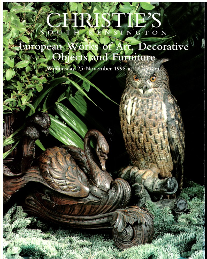 CHRISTIE'S SOUTH KENSINGTON - European Works of Art, Decorative Objects and Furniture. Wednesday 25 November 1998 (Frn-8211)