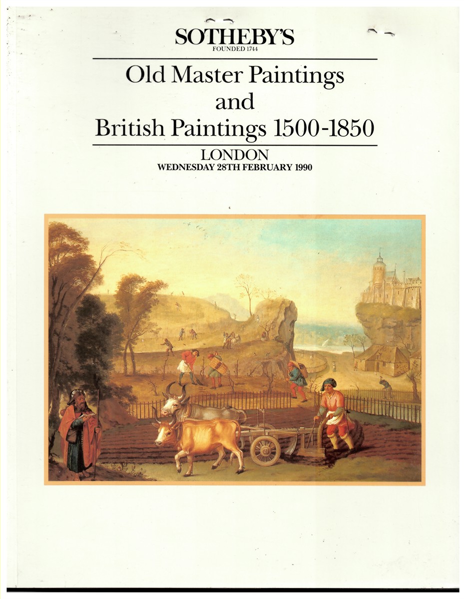 SOTHEBY'S - Old Master Paintings and British Paintings 1500-1850. Wednesday 28th February 1990