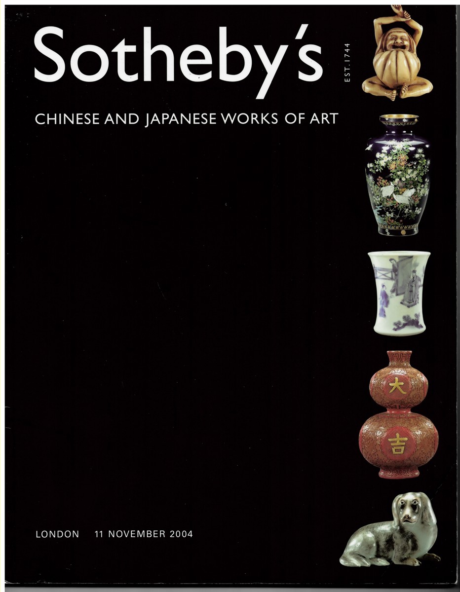 SOTHEBY'S - Chinese and Japanese Works of Art. 11 November 2004