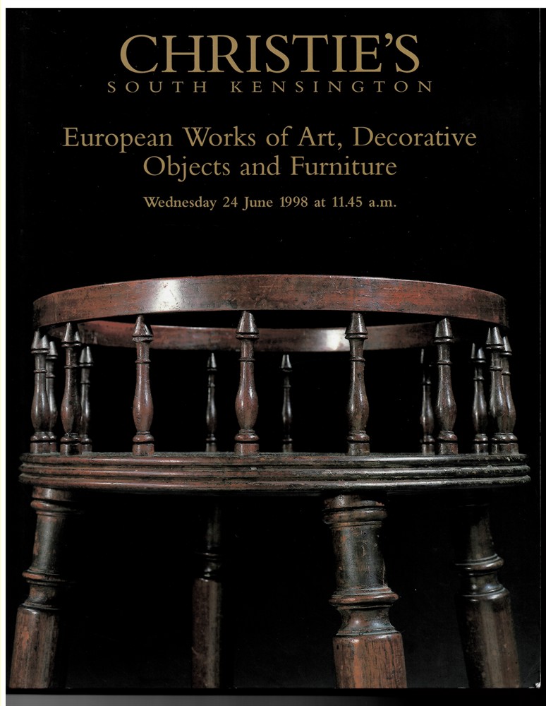 CHRISTIE'S SOUTH KENSINGTON - European Works of Art, Decorative Objects and Furniture. Wednesday 24 June 1998... (Frn-8038)