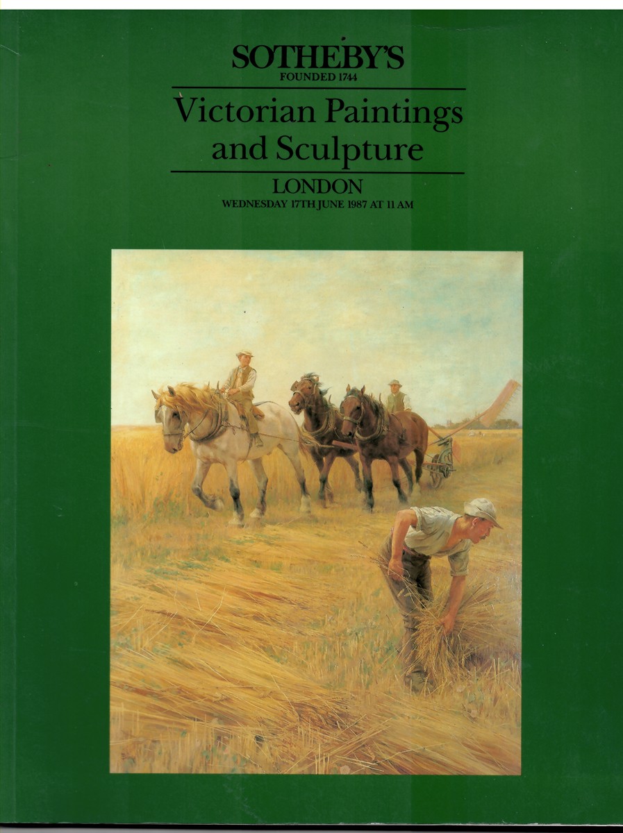 SOTHEBY'S - Victorian Paintings and Sculpture. Day of Sale Wednesday 17th June 1987
