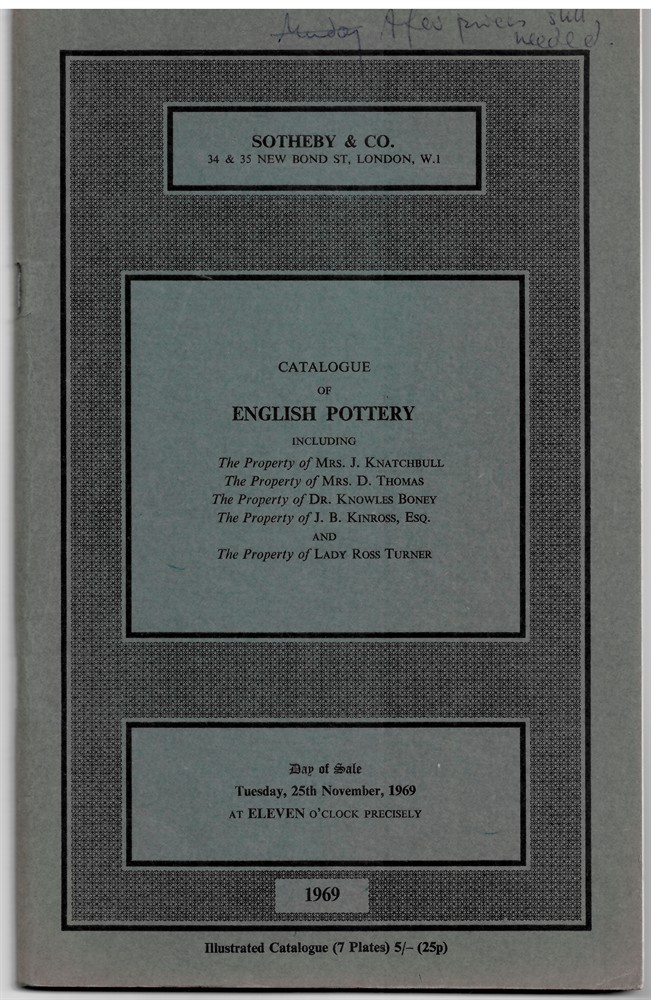 SOTHEBY & CO. - Catalogue of English Pottery Comprising Medieval Pottery Including a Green-Glazed Oil Jar and a Rare Jug with Combed Decoration, Delftware Including a Lambeth Tulip Charger... Day of Sale Tuesday, 25th November, 1969