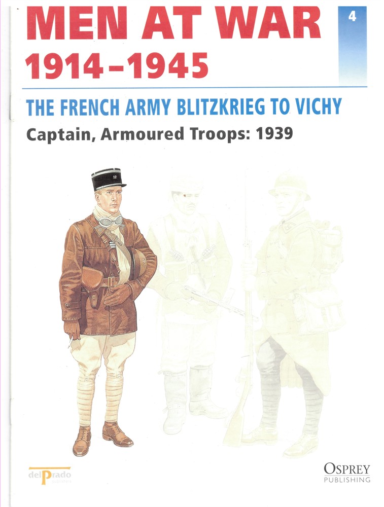 DEL PRADO - Men at War 1914-1945. The Lead Soldier Collection. 4. The French Army Blitzkrieg to Vichy. Captain, Armoured Troops: 1939
