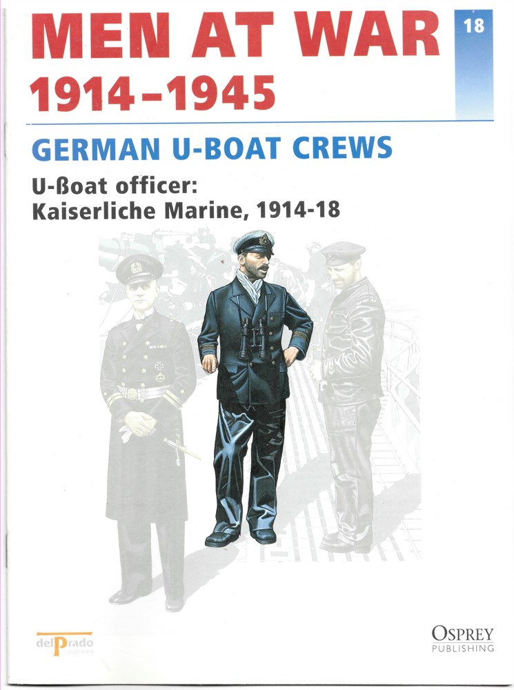 DEL PRADO - Men at War 1914-1945. The Lead Soldier Collection. 18. German U-Boat Crews. U-Boat Officer: Kaiserliche Marine, 1914-18