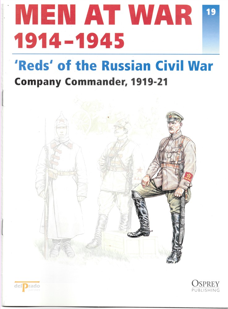 DEL PRADO - Men at War 1914-1945. The Lead Soldier Collection. 19. 'Reds' of the Russian CIVIL War. Company Commander, 1919-21