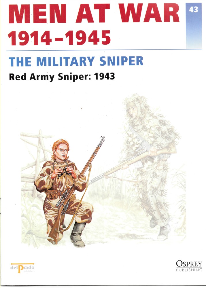 DEL PRADO - Men at War 1914-1945. The Lead Soldier Collection. 43. The Military Sniper. Red Army Sniper: 1943