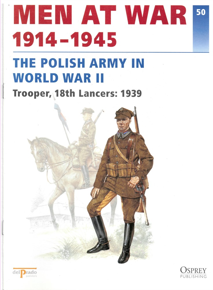 DEL PRADO - Men at War 1914-1945. The Lead Soldier Collection. 50. The Polish Army in World War II. Trooper, 18th Lancers: 1939