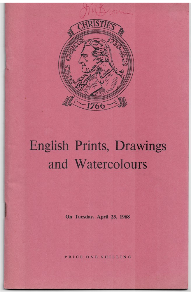 CHRISTIE, MANSON & WOODS - Catalogue of English Prints, Drawings and Watercolours. The Property of Captain J.R. Bastard, Andrew Bowring, Esq. , D.G. Hannon, Esq. , Mrs. D.A. B. Thompson, the Late John Wentworth Smith, Esq. And Others Which Will Be Sold at Auction by Christie, Manson &