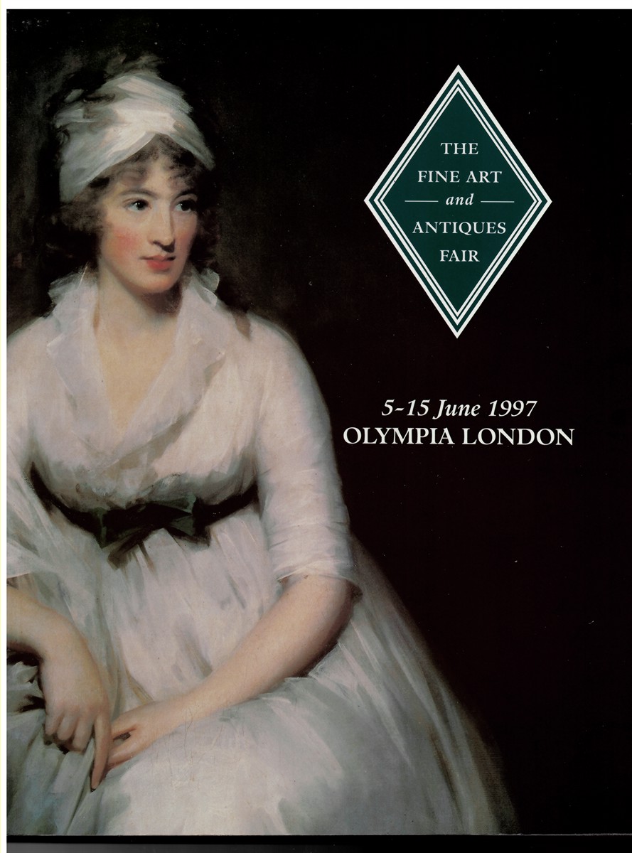 OLYMPIA FINE ART AND ANTIQUES FAIRS - The Olympia Fine Art and Antiques Fairs. Olympia London 5-15 June 1997