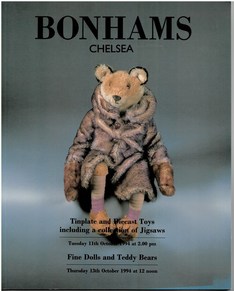 BONHAMS CHELSEA - Tinplate and Diecast Toys Including a Collection of Jigsaws. Tuesday 11th October 1994. Fine Dolls and Teddy Bears. Thursday 13th October 1994