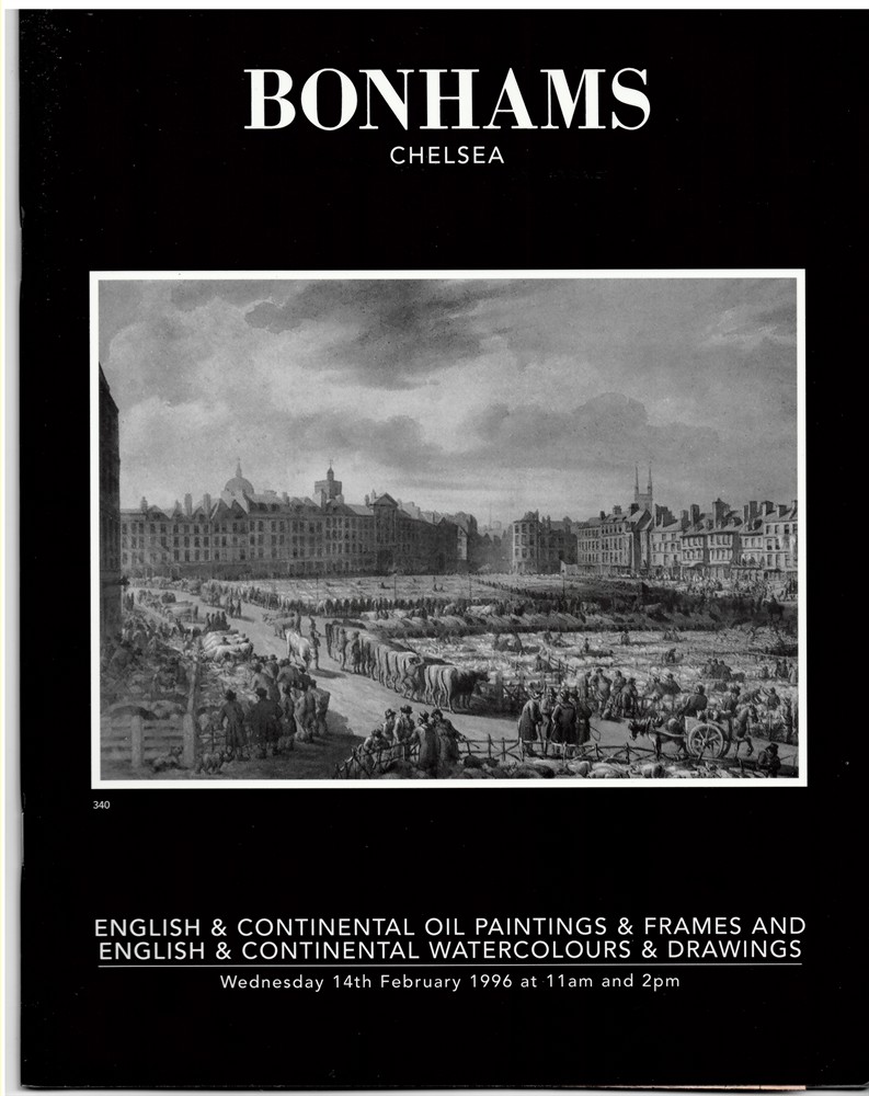 BONHAMS CHELSEA - English & Continental Oil Paintings & Frames and English & Continental Watercolours & Drawings. Wednesday 14th February 1996