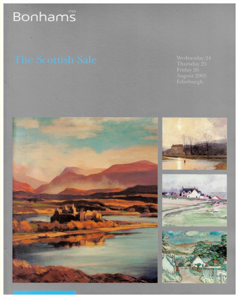 BONHAMS - The Scottish Sale Wednesday 24 August 2005, 11am Silver, Jewellery, Arms & Armour, Glass & Ceramics. Thursday 25 August 2005, 11am. Prints, Maps & Printed Books, Works of Art, Clocks, Furniture. Friday 26 August 2005, 11am. Pictures Edinburgh