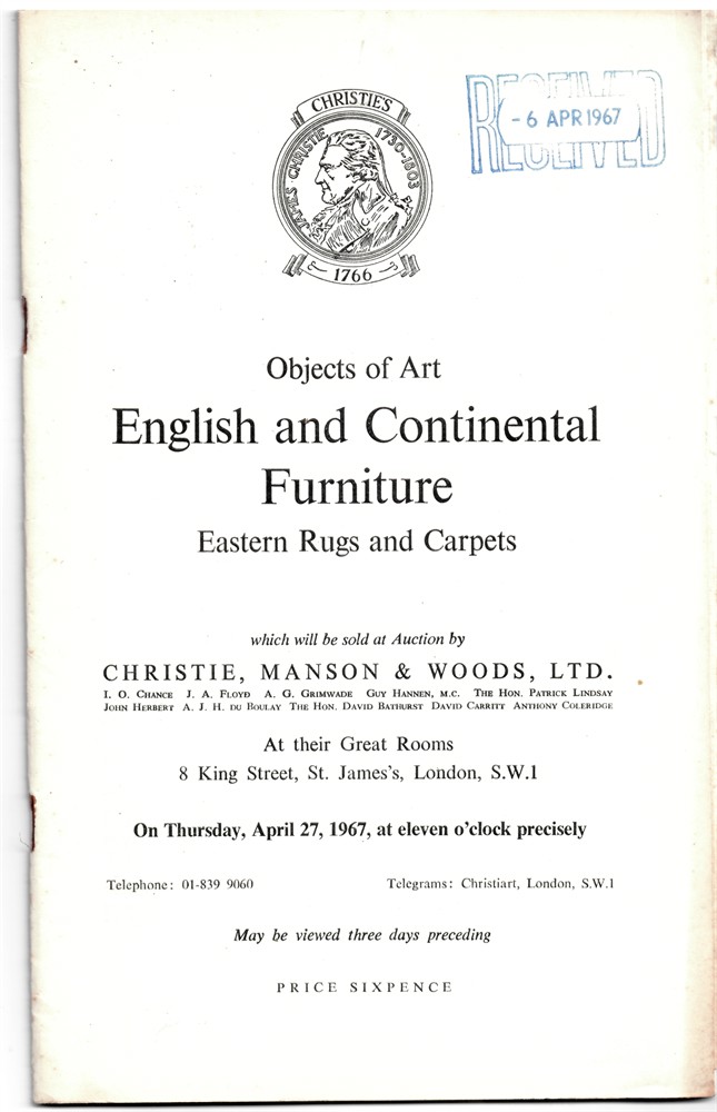 CHRISTIE'S - Objects of Art, English and Continental Furniture, Eastern Rugs and Carpets... Which Be Sold at Auction... On Thursday, April 27, 1967