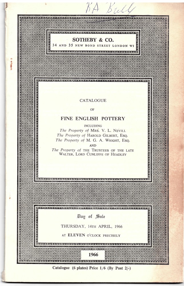SOTHEBY'S - Catalogue of Fine English Pottery Comprising an Important Whieldon Arbour Group... Day of Sale: Thursday, 14th April 1966