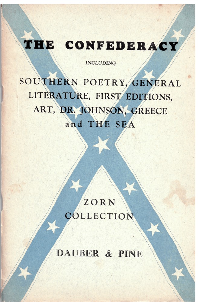 DAUBER & PINE - The Confederacy Including Southern Poetry, General Literature, First Editions, Art, Dr. Johnson, Greece and the Sea. Zorn Collection