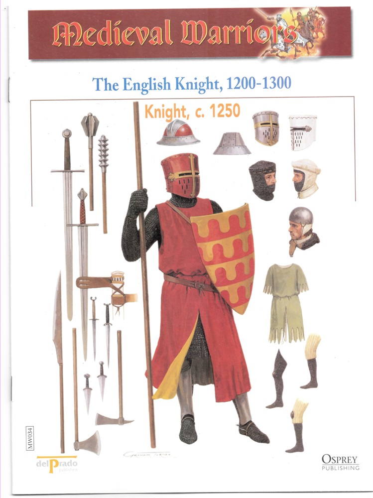 OSPREY DEL PRADO - The English Knight, 1200-1300. Knight C. 1250 (Osprey Del Prado Medieval Warriors)
