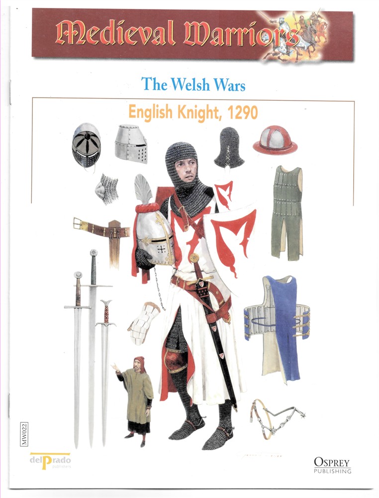 OSPREY DEL PRADO - The Welsh Wars. English Knight, 1290 (Osprey Del Prado Medieval Warriors)