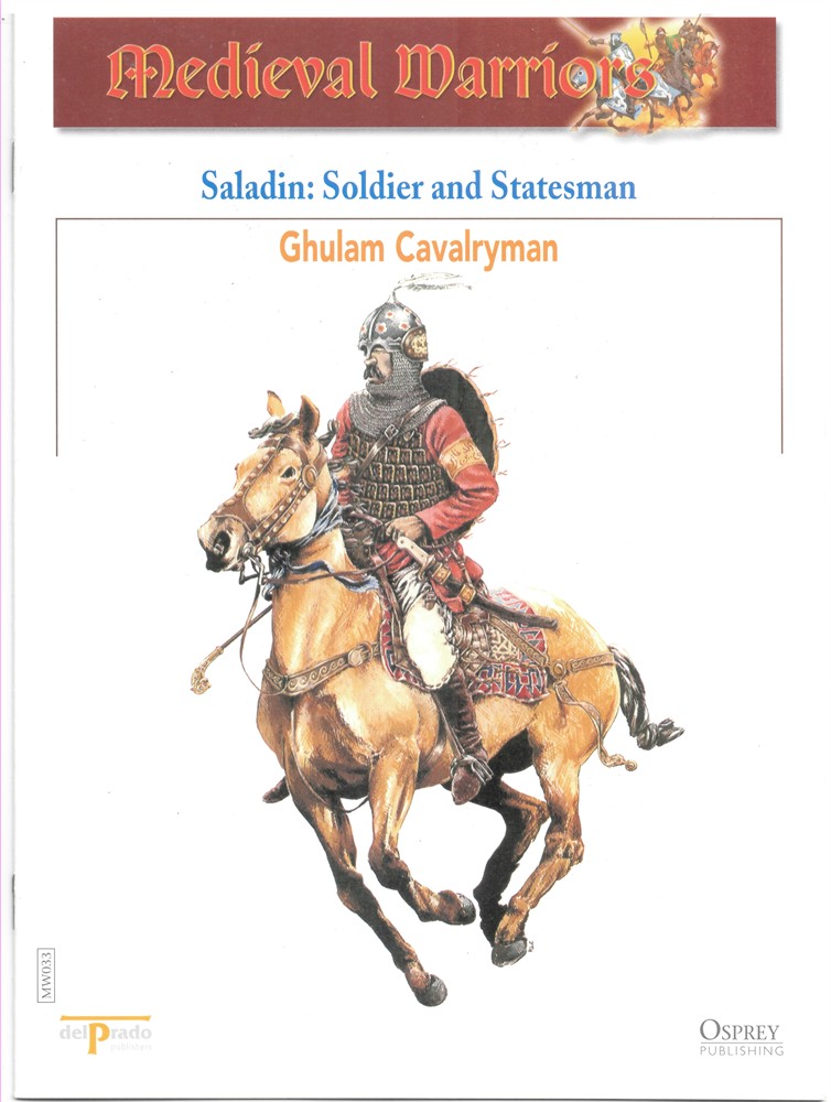 OSPREY DEL PRADO - Saladin: Soldier and Statesman. Ghulam Cavalryman (Osprey Del Prado Medieval Warriors)