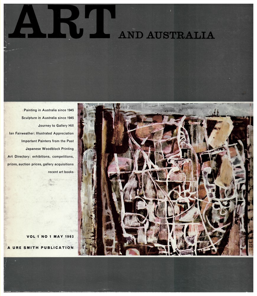 HORTON, MERVYN (EDITOR) - Art and Australia. Vol. 1 No. 1 May 1963