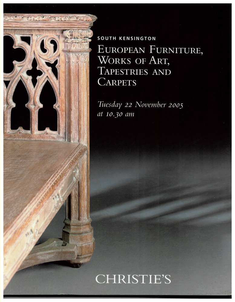 CHRISTIE'S - European Furniture, Works of Art, Tapestries and Carpets. Tuesday 22 November 2005