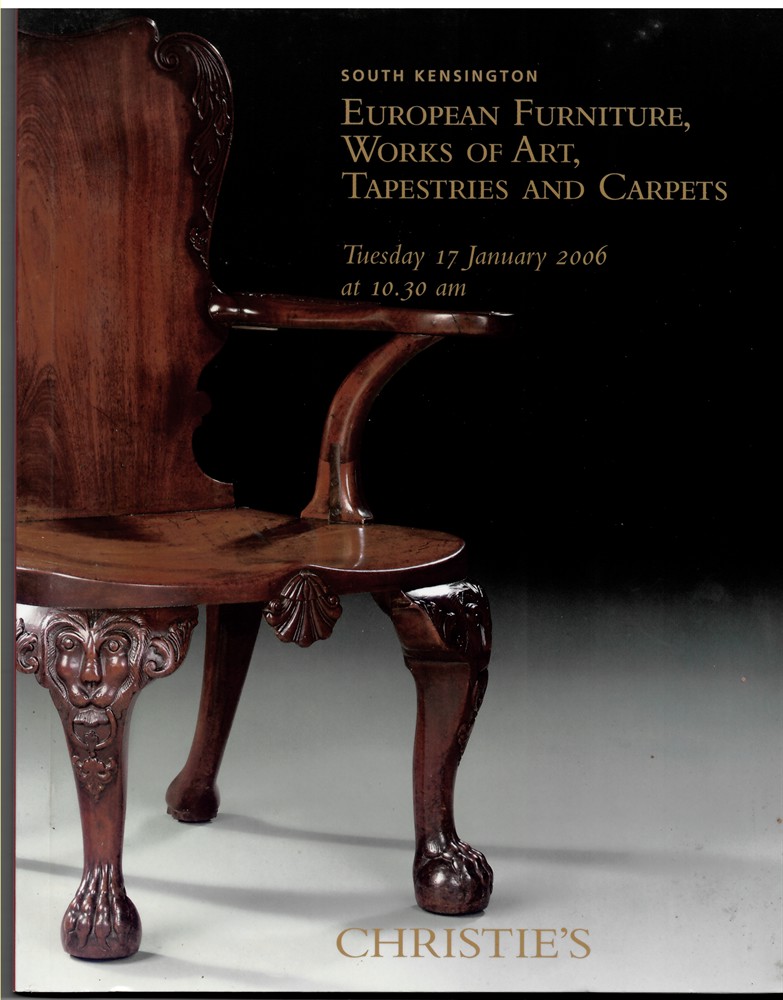 CHRISTIE'S - European Furniture, Works of Art, Tapestries and Carpets. Tuesday 17 January 2006