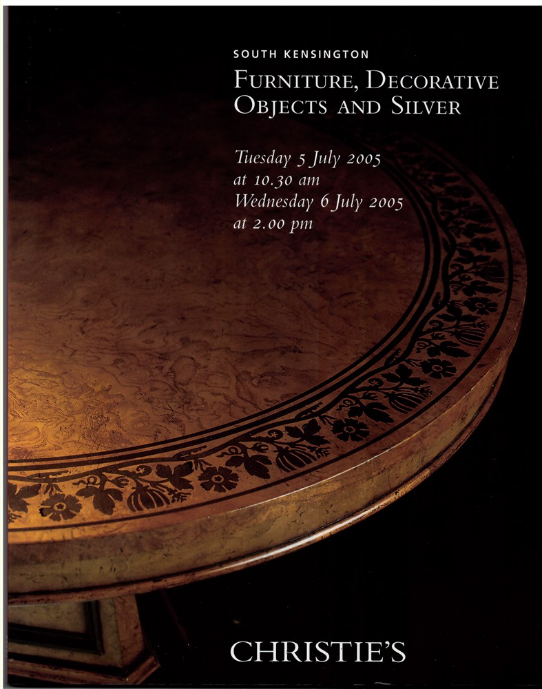 CHRISTIE'S - Furniture, Decorative Objects and Silver. Tuesday 5 July & Wednesday 6 July 2005