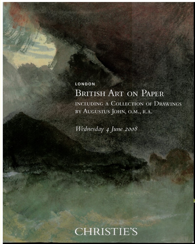 CHRISTIE'S - British Art on Paper Including a Collection of Drawings by Augustus John, O.M. , R.A. (1878-1961) from a Private Collection Previously Hung in the Artist's Studio, Mallord Street, Chelsea. Wednesday 4 June 2008