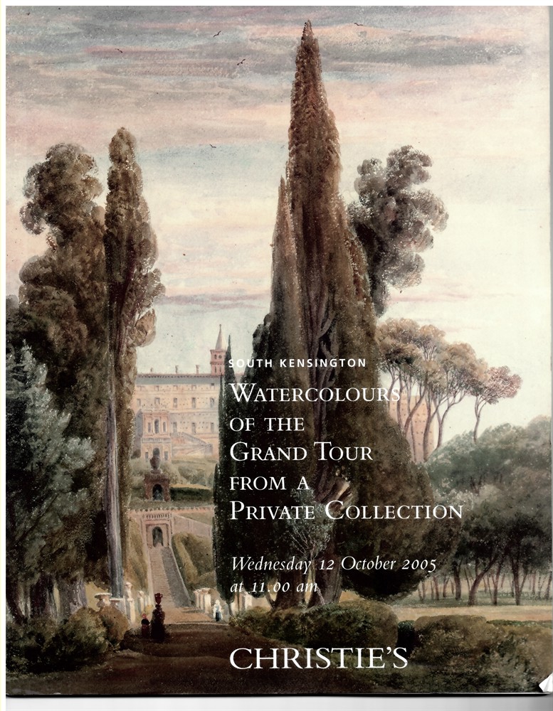 CHRISTIE'S - Watercolours of the Grand Tour from a Private Collection. Wednesday 12 October 2005