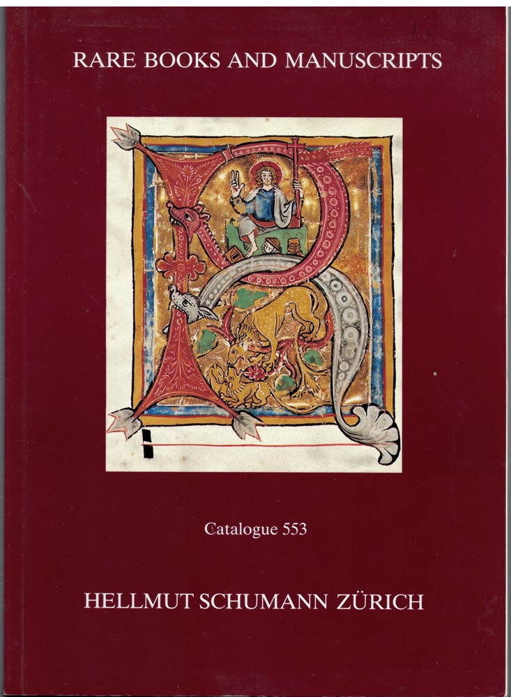 SCHUMANN, HELMUT - Rare Books and Manuscripts (Helmut Schumann Catalogue 553)