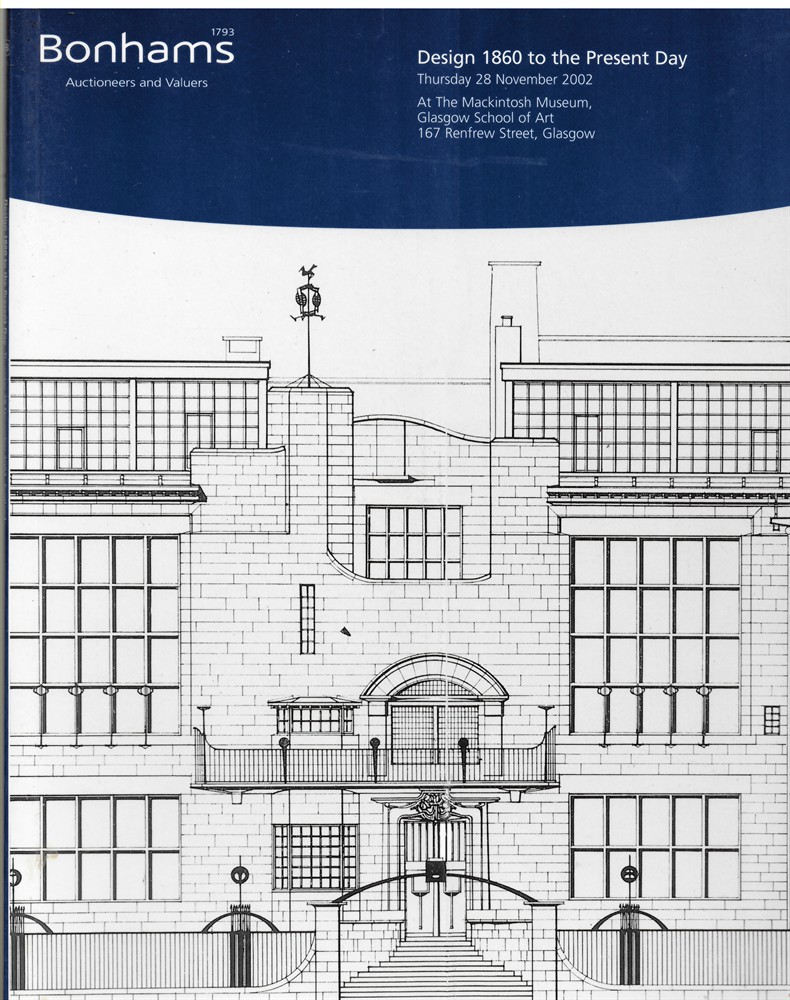 BONHAMS - Design 1860 to the Present Day. Thursday 28 November 2002. Bonhams at the Mackintosh Museum, Glasgow School of Art