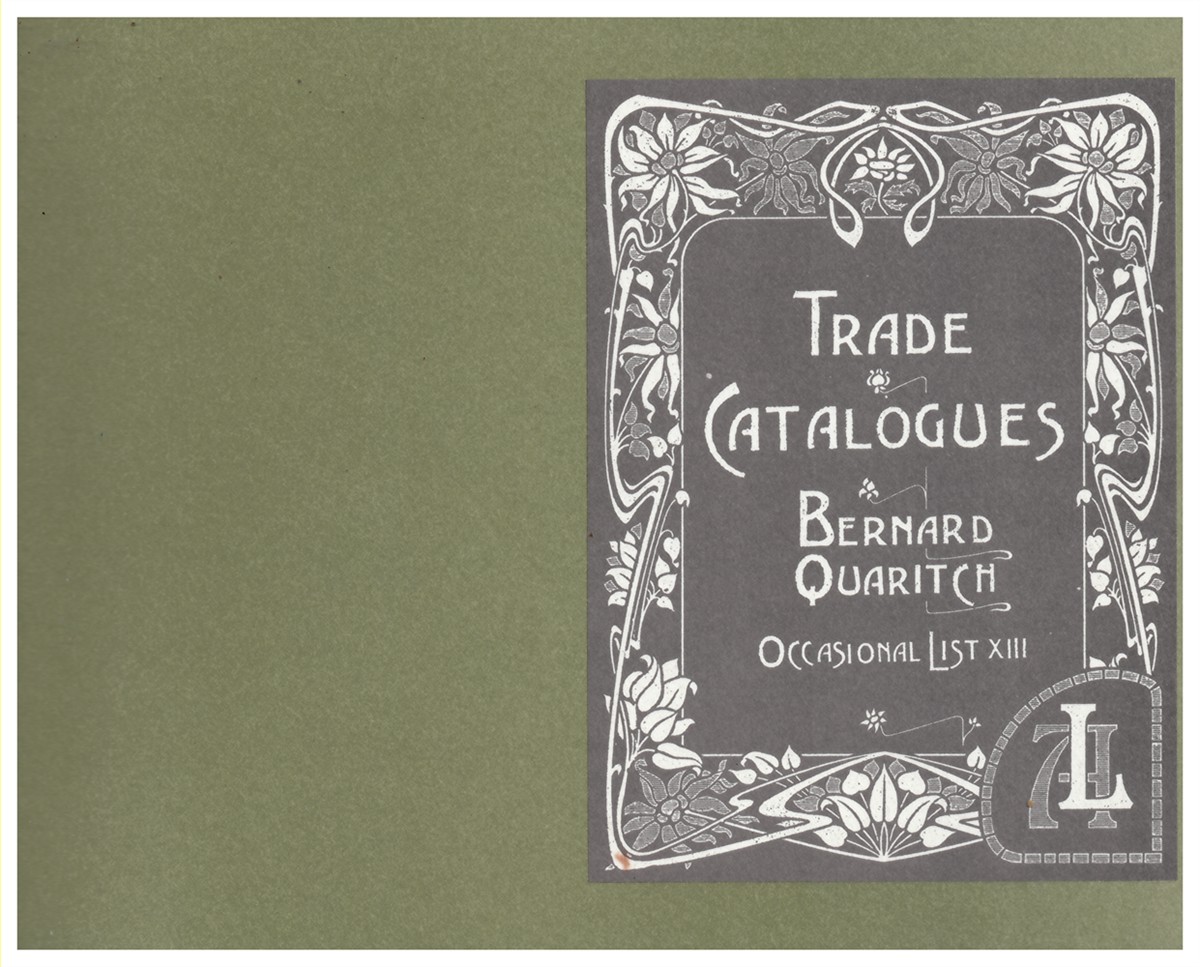 QUARITCH, BERNARD - Trade Catalogues. Occasional List XIII