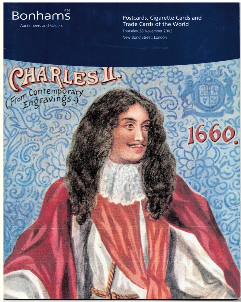 BONHAMS - Postcards, Cigarette Cards and Trade Cards of the World. Thursday 28 November 2002