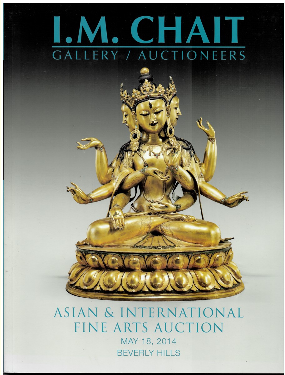 CHAIT, I. M. - Asian & International Fine Arts Auction. May 18, 2014 Beverley Hills. I.M. Chait Gallery/Auctioneers