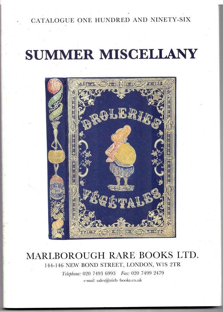 MARLBOROUGH RARE BOOKS - Summer Miscellany. Catalogue One Hundred and Ninety-Six