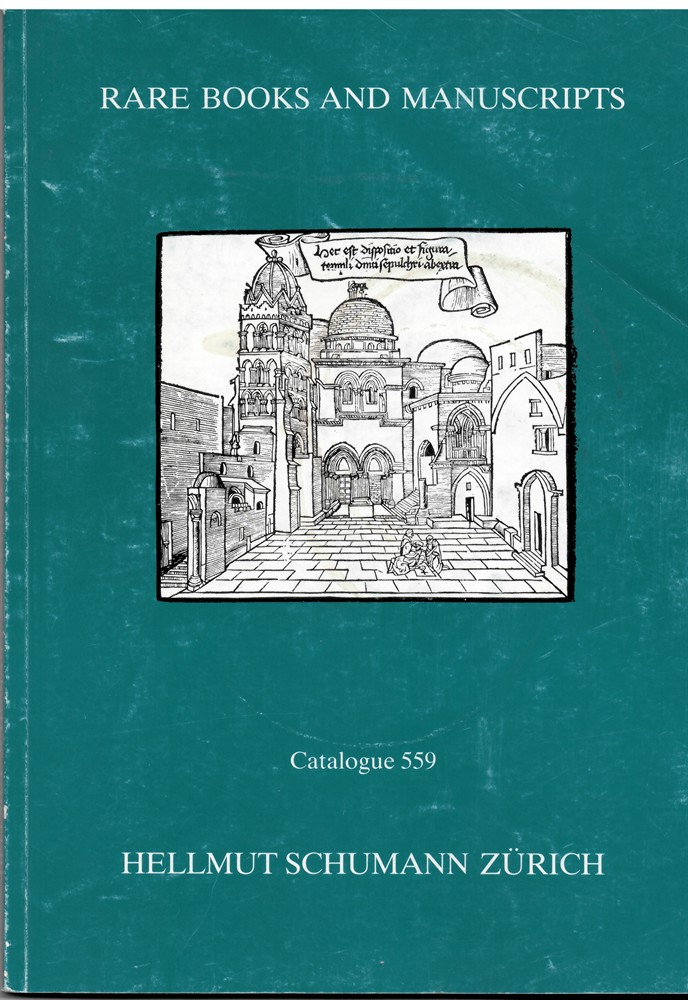 SCHUMANN, HELMUT - Rare Books and Manuscripts (Helmut Schumann Catalogue 559)