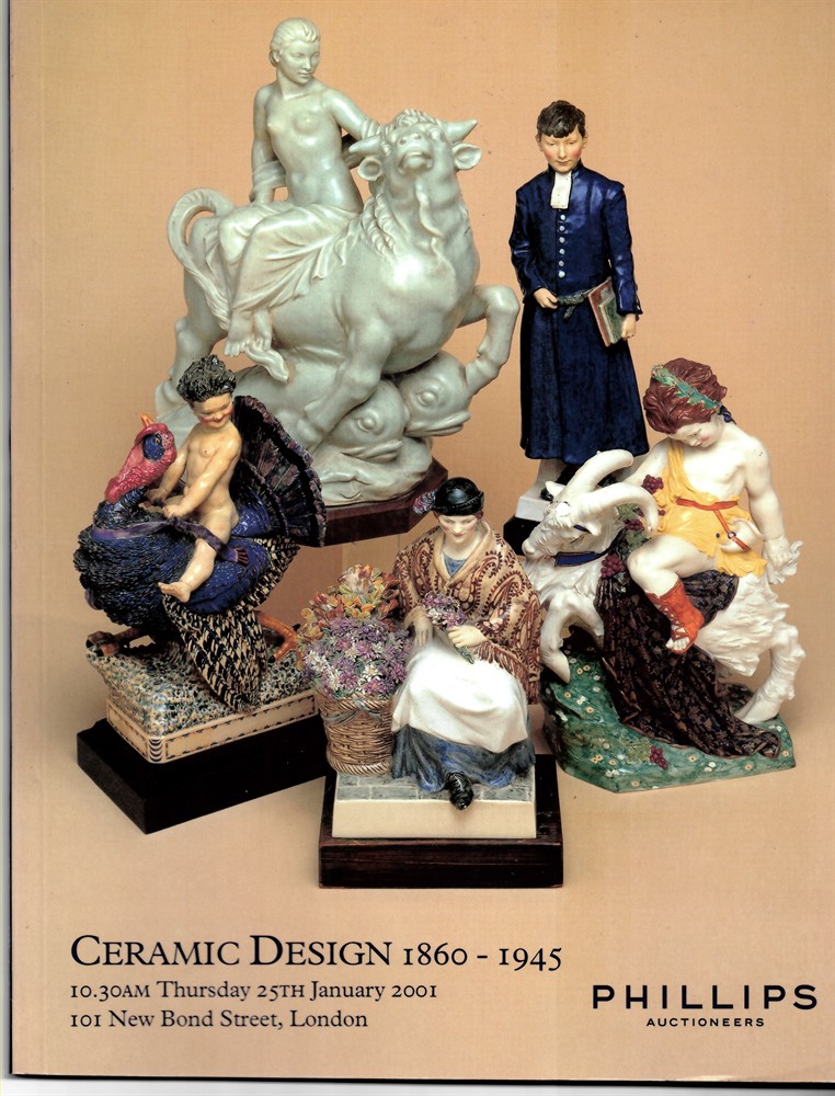 PHILLIPS - Ceramic Design 1860-1945. Thursday 25th January 2001