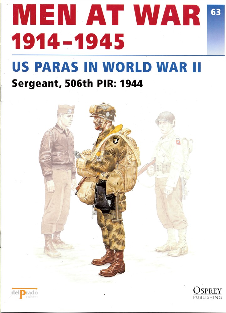 DEL PRADO - Men at War 1914-1945. The Lead Soldier Collection. 63. Us Paras in World War II. Sergeant, 506th Pir: 1944