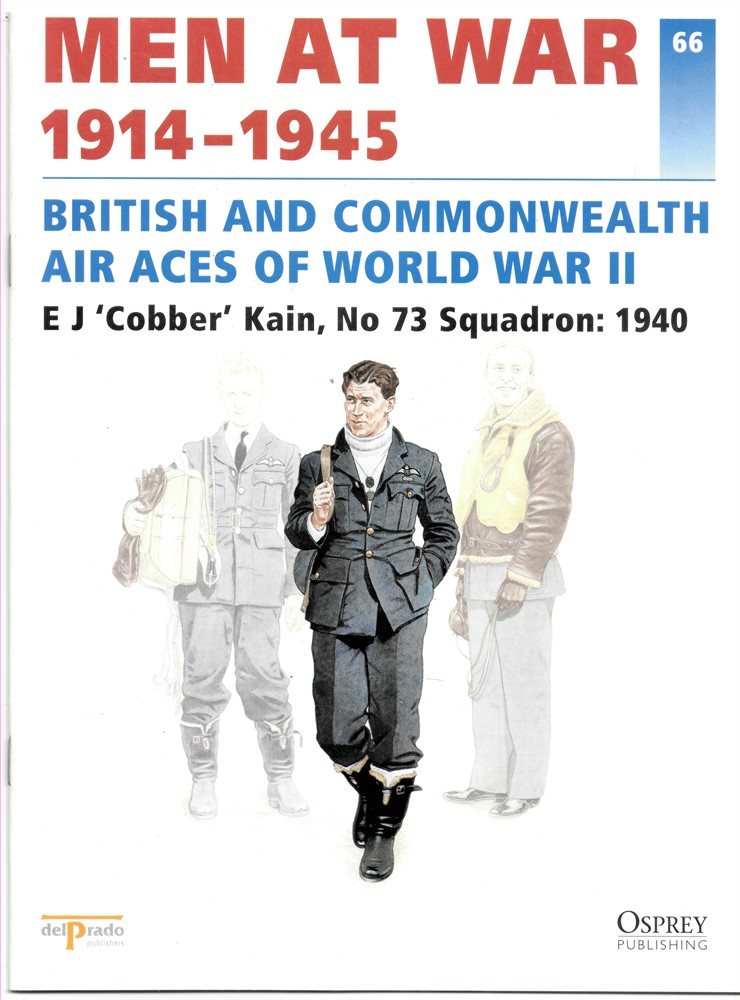 DEL PRADO - Men at War 1914-1945. The Lead Soldier Collection. 66. British and Commonwealth Air Aces of World War II. E.J. 'Cobber' Kain, No. 73 Squadron: 1940