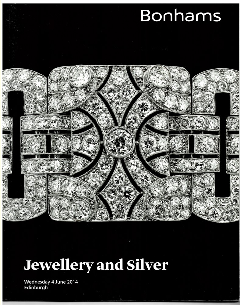 BONHAMS - Jewellery and Silver. Wednesday 4 June 2014 Edinburgh