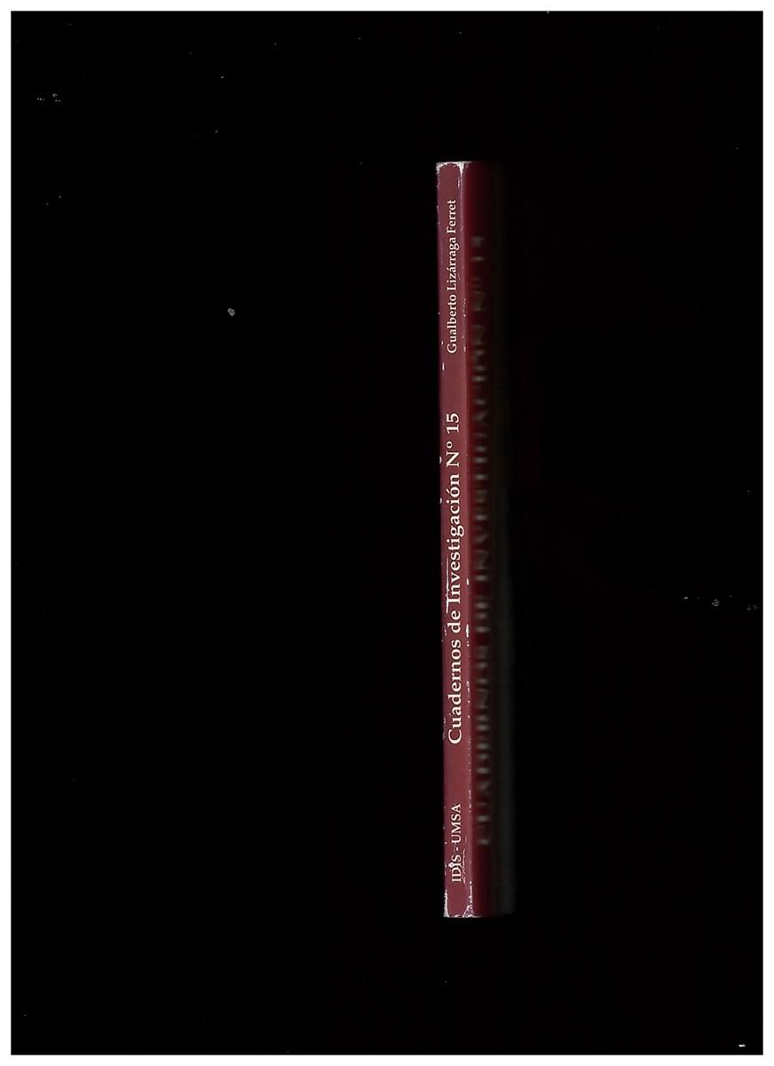 FERRET, GUALBERTO LIZARRAGA - Los Movimientos Sociales Emergentes en Bolivia. En Riesgo de Constituirse en Factor Regulador de Las Politicas Neoliberales Antes Que Contribuir Al Cambio Del Modelo de Globalizacion Capitalista (Cuadernos de Investigacin No 15) (Signed Copy)