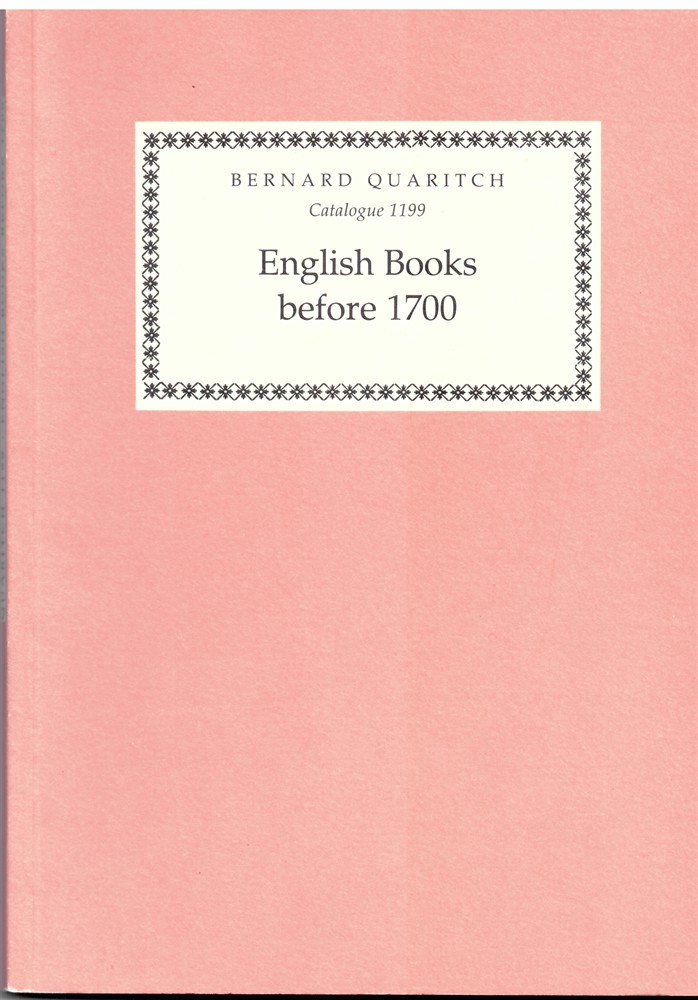 QUARITCH, BERNARD - English Books Before 1700 (Bernard Quaritch Catalogue 1199)
