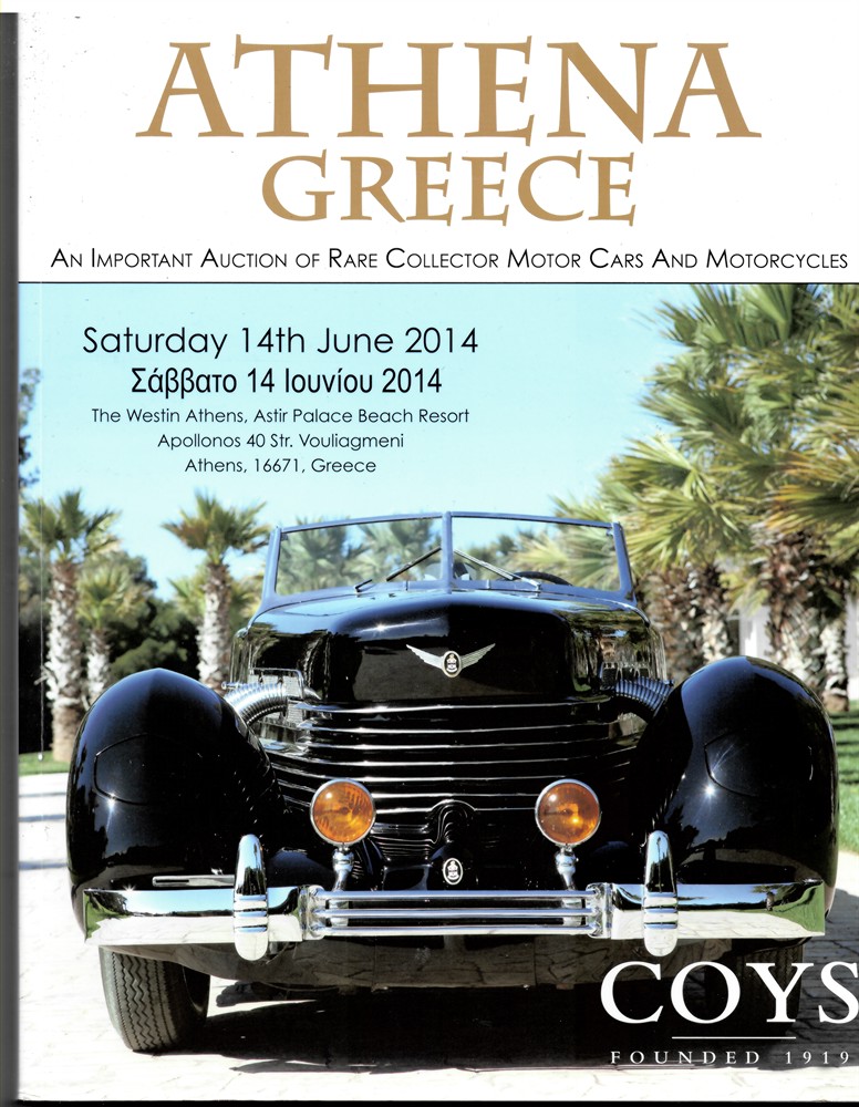 COYS - Athena Greece. An Important Auction of Rare Collector Motor Cars and Motorcycles. Saturday 14th June 2014