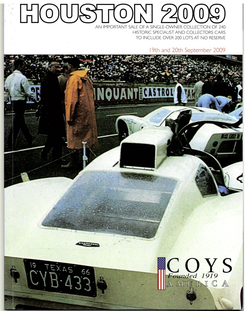 COYS - Houston 2009. An Important Sale of a Single-Owner Collection of 240 Historic Specialist and Collectors Cars to Include over 200 Lots at No Reserve. 19th and 20th September 2009