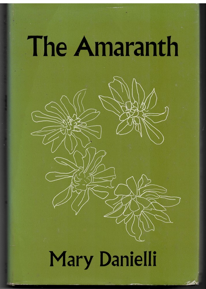 DANIELLI, MARY - The Amaranth (Signed Copy)
